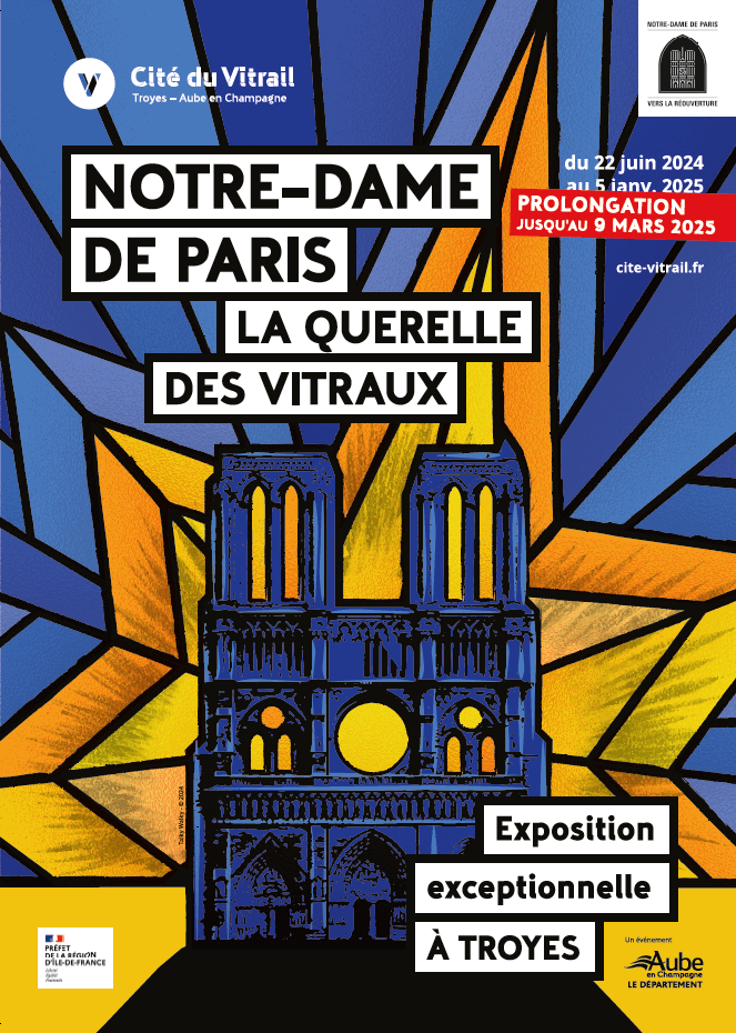 Affiche prolongation Exposition : Notre-Dame de Paris : la querelle des vitraux