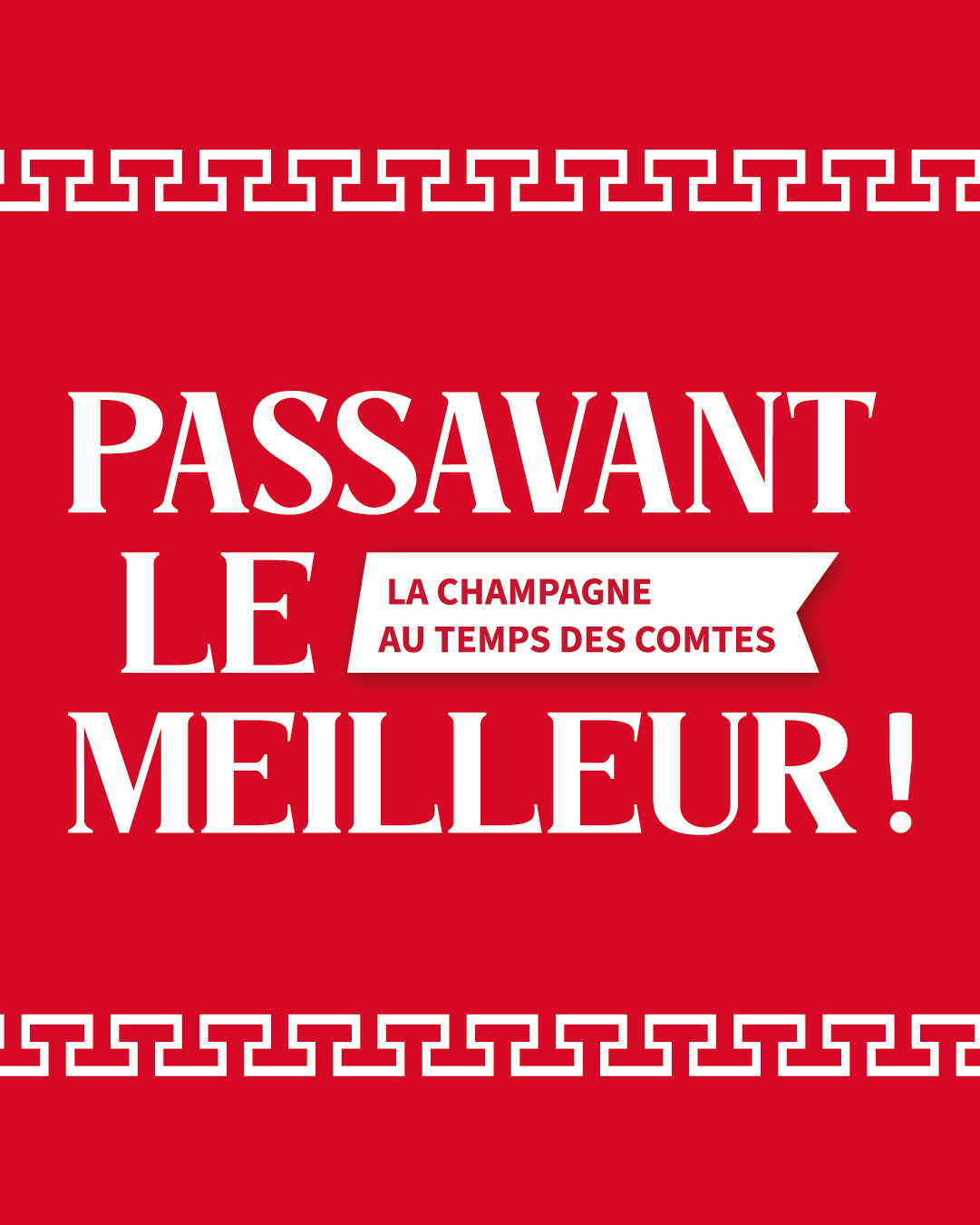 Vignette exposition Passavant le meilleur !