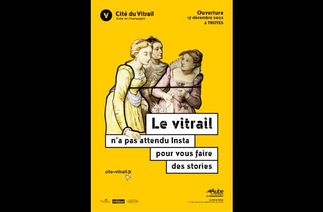 Affiche d'ouverture Affiche "Le vitrail n'a pas attendu insta pour vous faire des stories" Affiche d'ouverture Affiche "Le vitrail n'a pas attendu insta pour vous faire des stories"