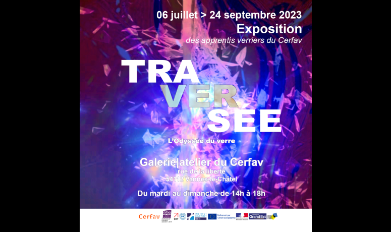 Exposition "Traversée, l'Odyssée du verre" - CERFAV